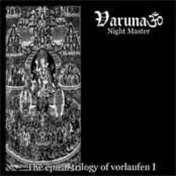 Varuna : The Epical Trilogy of Vorlaufen I: Night Master